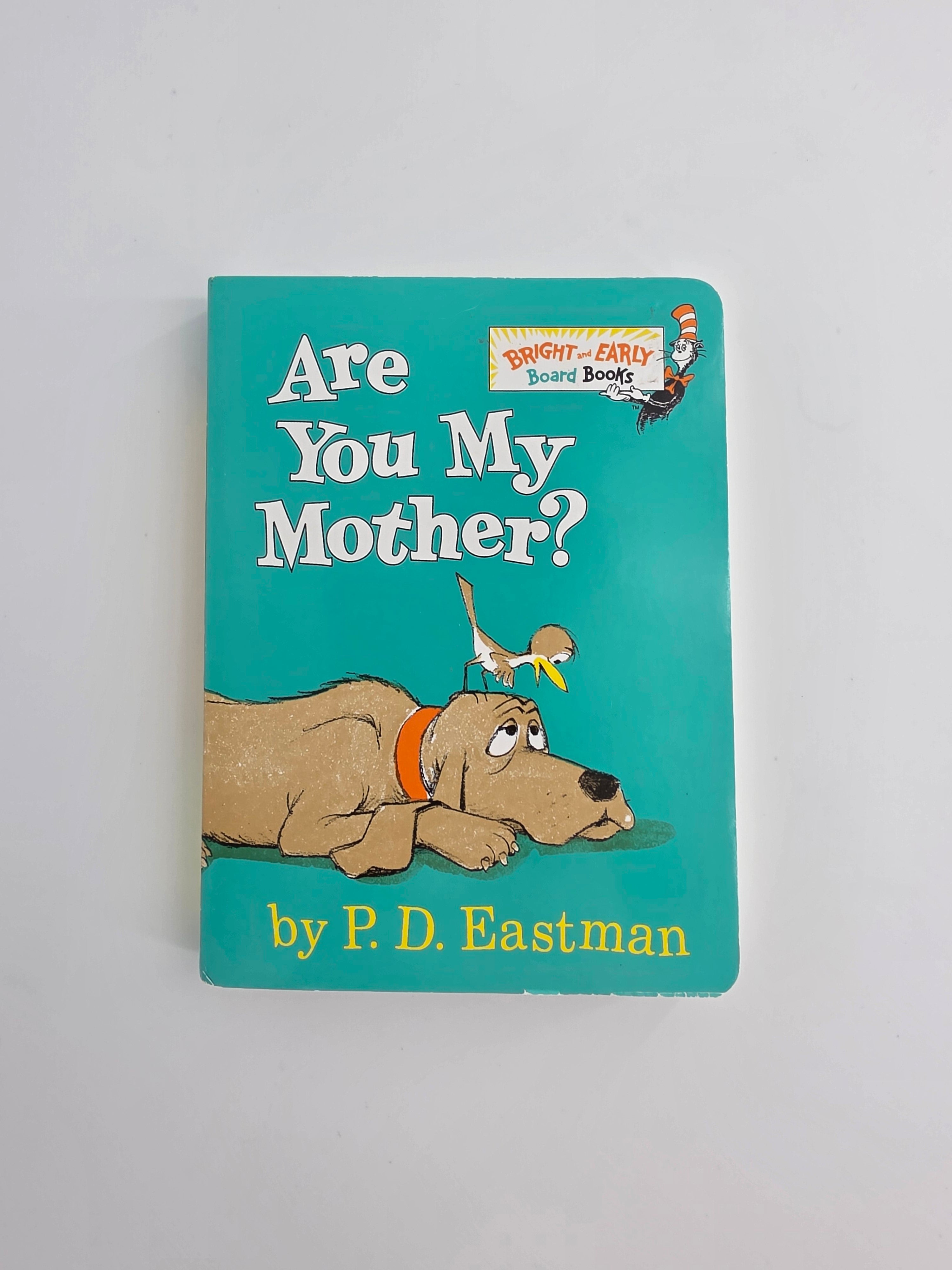 Are You My Mother? Board Book by P. D. Eastman