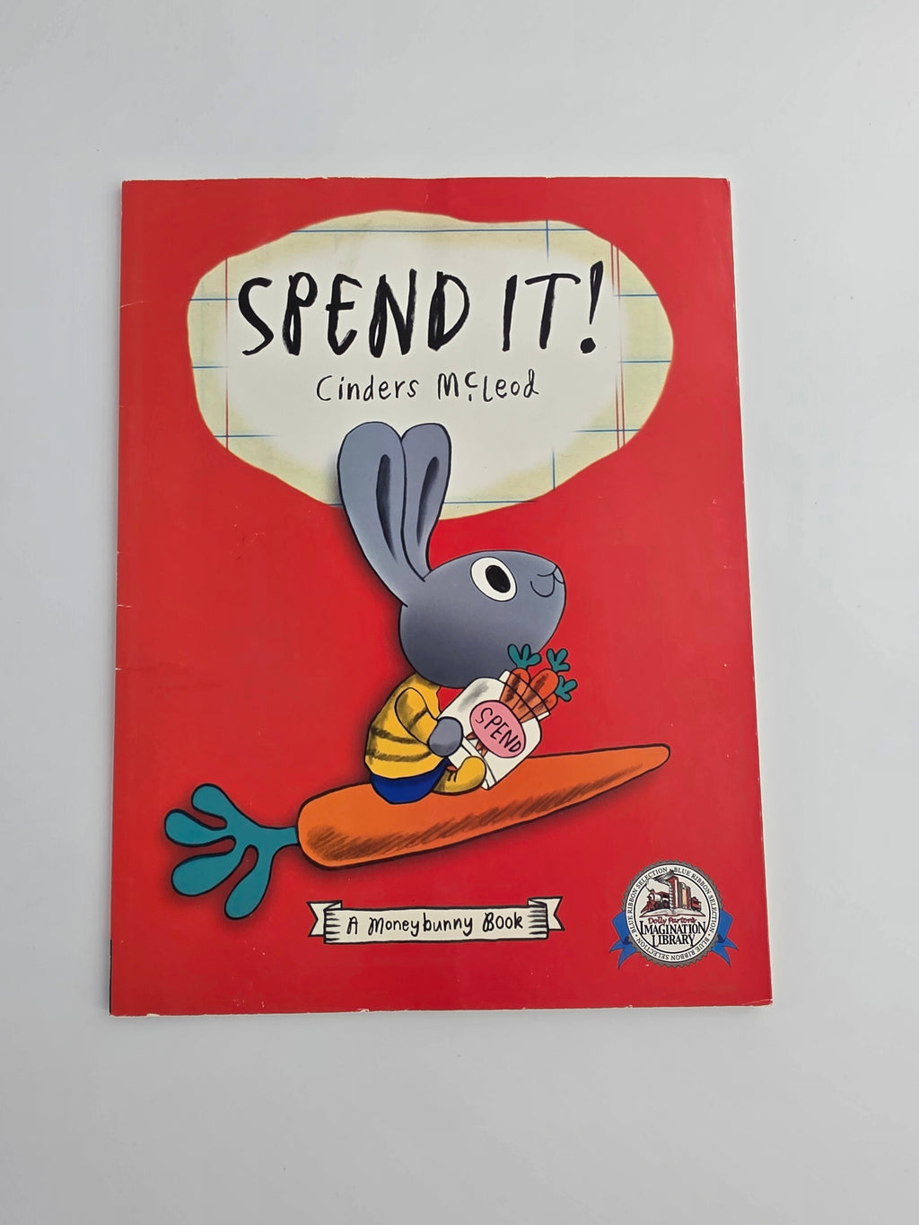 Spend It! Paperback Book by Cinders McLeod