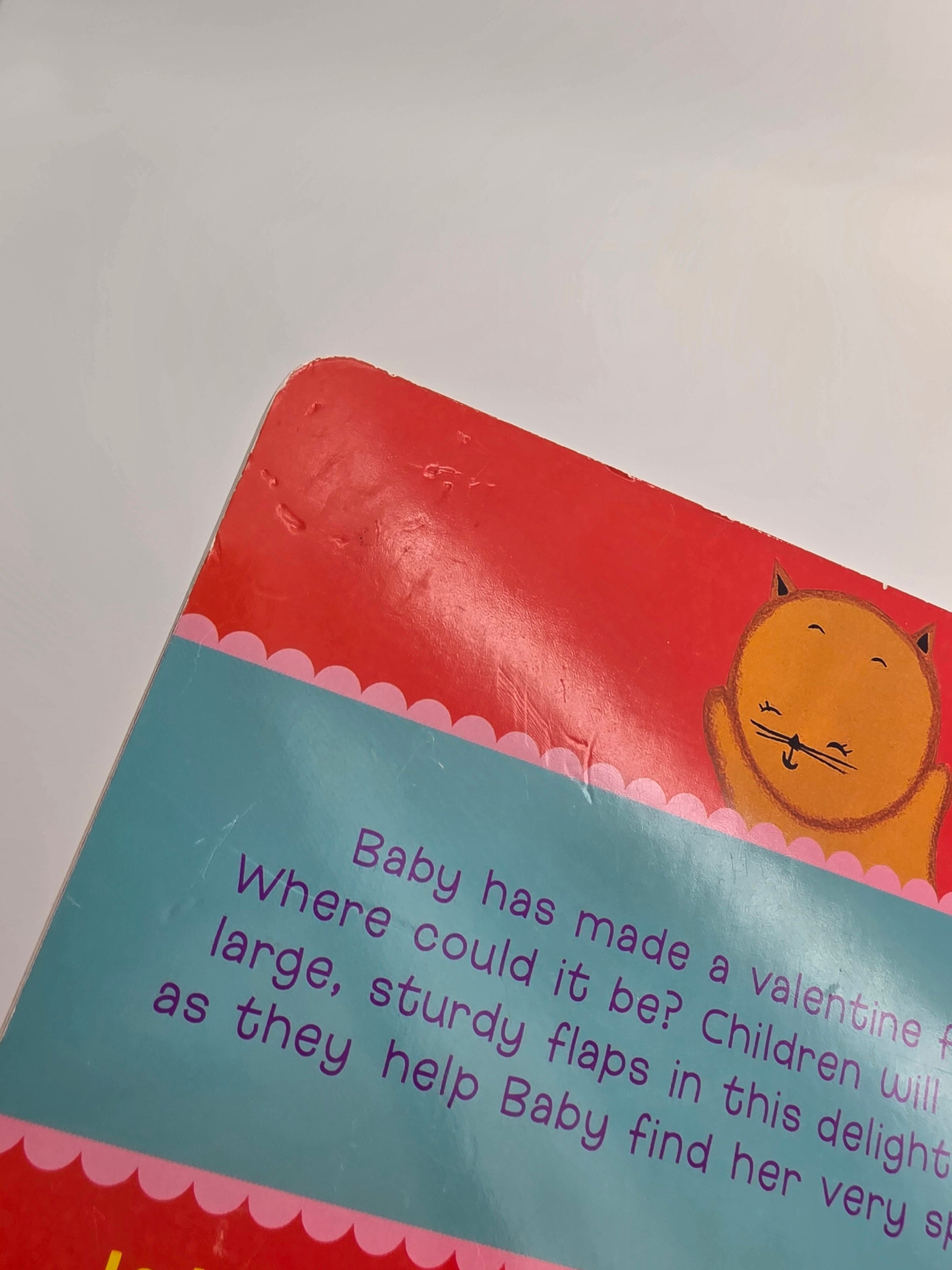 Where Is Baby’s Valentine? by Karen Katz – Lift-the-Flap Board Book