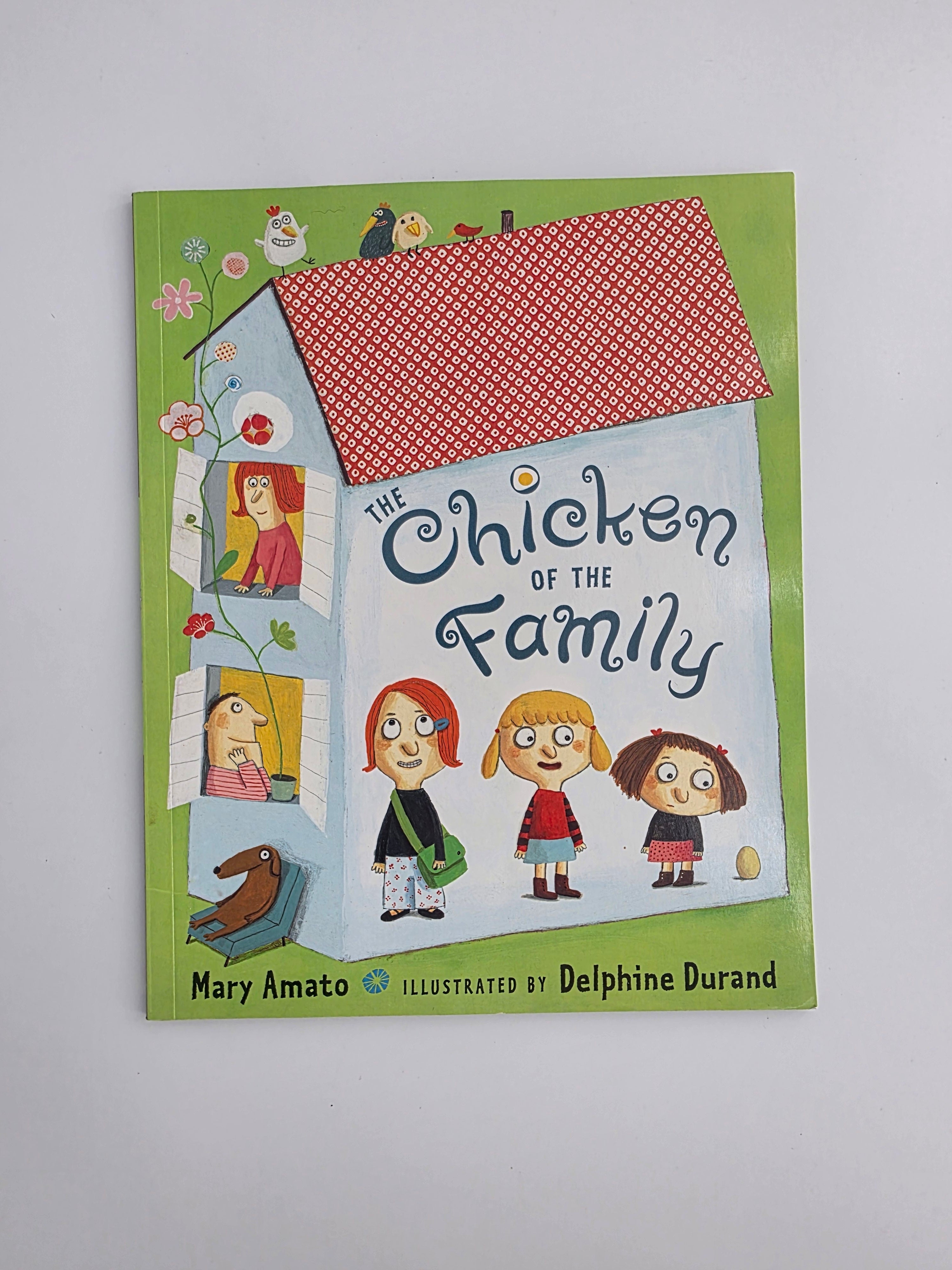 The Chicken of the Family Paperback Book by Mary Amato