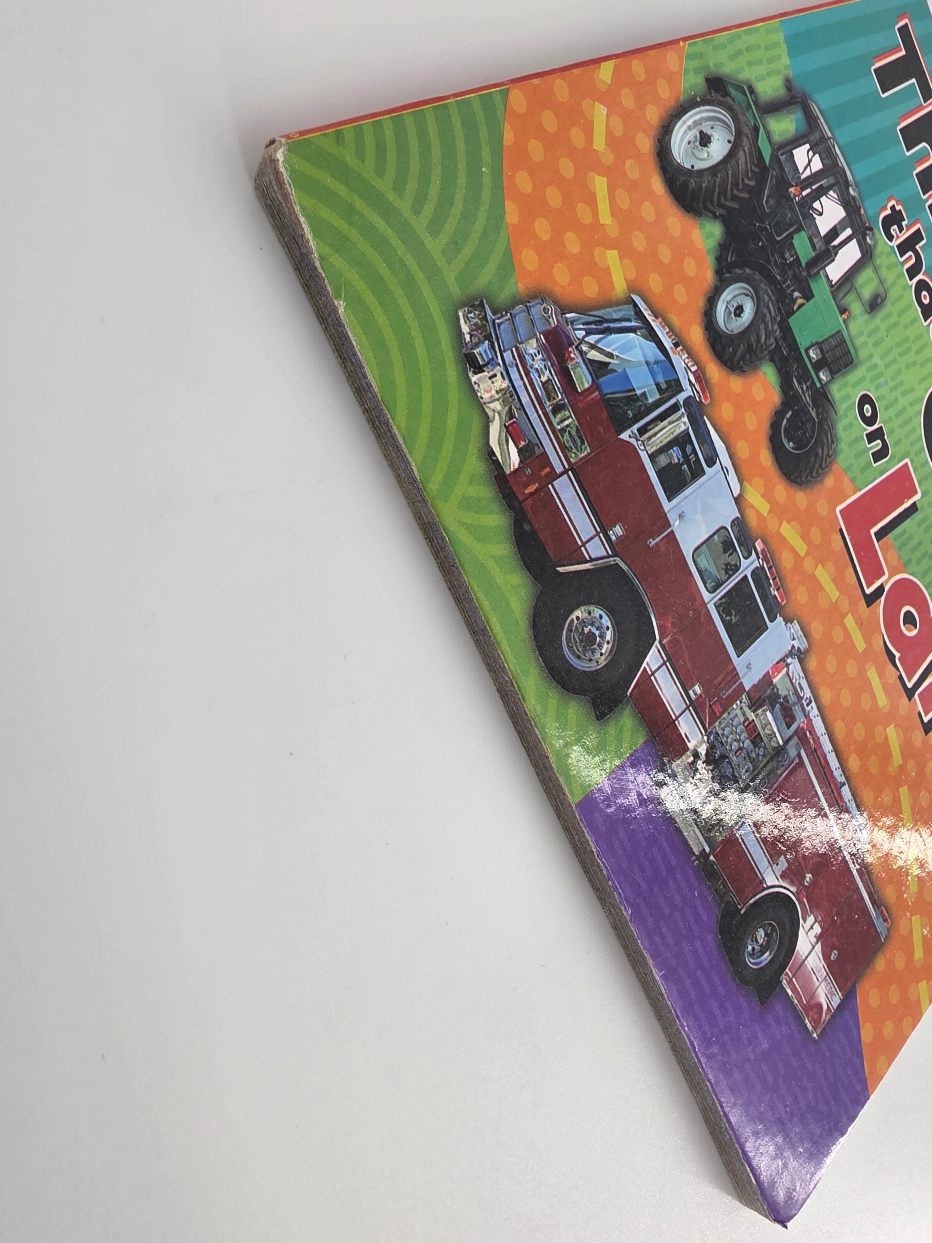 Things That Go on Land – Vehicles Board Book